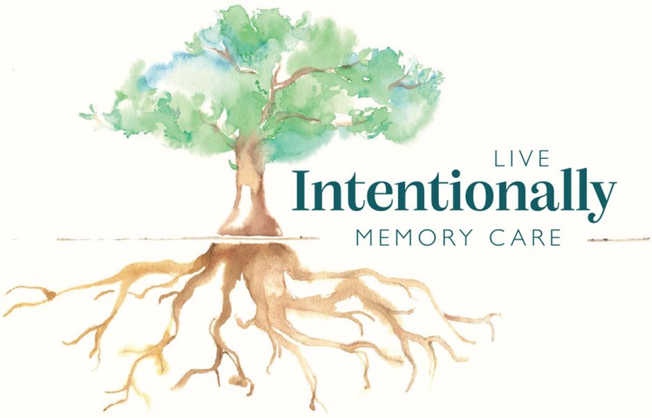 Live Intentionally Memory Care Live Intentionally Memory Care
